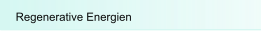 Regenerative Energien
